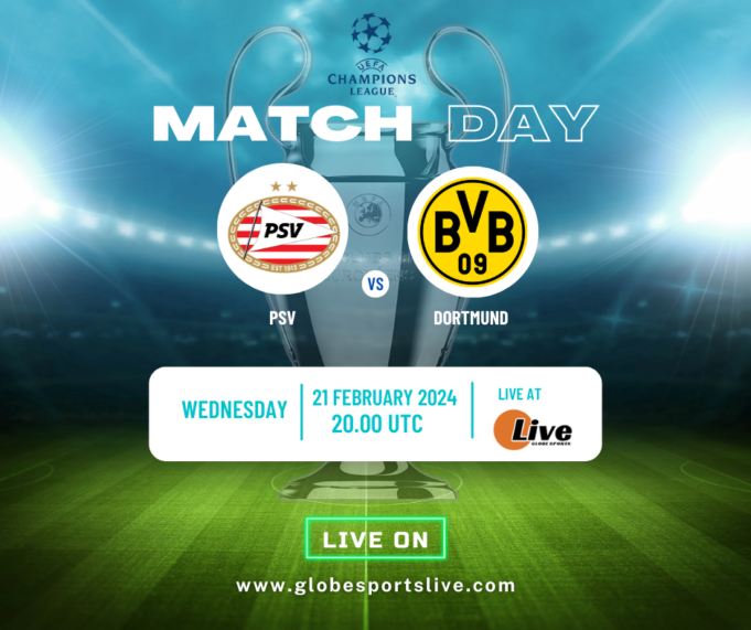 PSV vs Dortmund Live Streaming